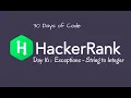 Day 16 Exceptions - String to Integer