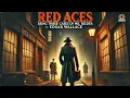 Download Lagu 🂡 Red Aces by Edgar Wallace 🎩✨ A Mr. Reeder Mystery!