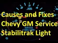 Causes and Fixes Service Stabilitrak Light
