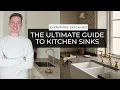 The Ultimate Guide To Kitchen Sinks Everything Explained