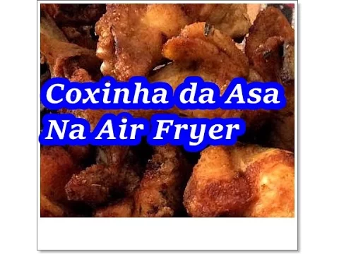 TESTE COXINHA DA ASA NA AIR FRYER FRANGO