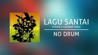 Download Steven \u0026 Coconut Treez - Lagu Santai (Backing Track | No Drum/ Tanpa Drum, drum cover) MP3