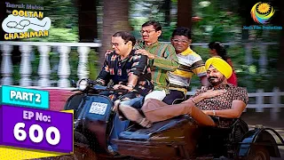 what happened to sodhi episode 600 part 2 the men of gokuldham society in action 