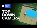 How to make a top down camera system MOBAs RTS on Roblox
