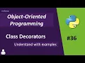 Class Decorator in Python Decorator in Python Advanced Python Tutorial