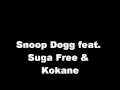 Snoop Dogg feat. Suga Free & Kokane - Bring it On