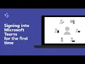 Signing into Microsoft Teams for the first time if you re a student