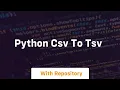 python csv to tsv