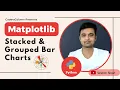 Matplotlib - Stacked Grouped Bar Charts Python Sunny Solanki