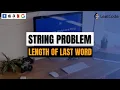 Length of Last Word FAANG String Problem Leetcode 58 Using Python