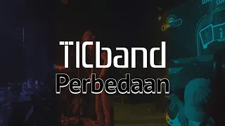 Download TICband - Perbedaan [LIVE !! at Suryanation Concert, Colors Pub Surabaya] MP3