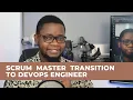 Scrum Master Transition to DevOps Engineer Code Cloud DevOps AMA