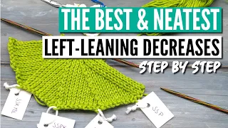The best left-leaning decreases in knitting - 6 neat alternatives step by step
