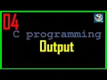 C Programming Bangla Tutorial - 04 Output Of C Language printf