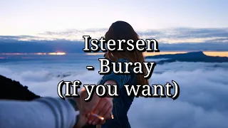 Istersen Buray Lyrics English Translation 