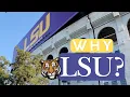 WHY LSU Exploring Louisiana State University