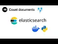 ElasticSearch in Python - Count documents