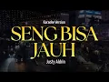 Download Lagu SENG BISA JAUH - JUSTY ALDRIN | Karaoke Lagu Timur Populer 2025