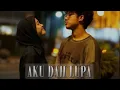 Download Lagu Lirik lagu terbaru Aku dah lupa by Zia-Mikyy