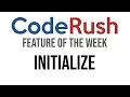 CodeRush FotW Initialize