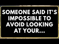 💌❤️ Someone Said It's Impossible To Avoid Looking At Your... | Messages From The Angels