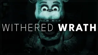 SFM WITHERED WRATH - FNaF POV