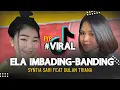 Download Lagu Syntia Sari Ft. Bulan Triana - Ojo Dibandingke (Ela Imbanding-Banding) Dayak version Music Video JHT