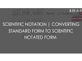 Scientific Notation - Converting Standard Form to Scientific Notated Form 8 EE A 3 8th Gr Math