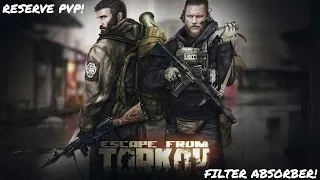 ESCAPE FROM TARKOV INSANE RESERVE RUN FILTER ABSORBER