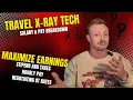 What I make as a travel X-Ray Tech PLUS pay breakdown and stipend pay and Overtime explained