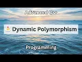 Dynamic Polymorphism Advanced C Programming