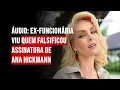 Download Lagu Áudio: ex-funcionária viu quem falsificou assinatura de Ana Hickmann