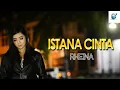 Download Lagu Rheina-istana cinta (official music video) slow rock
