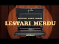 Download Lagu Afgan - LESTARI MERDU | Official Video Lyrics