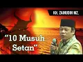 Download Lagu KH Zainuddin MZ  - 10 Musuh Setan