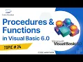 Procedures and Functions in Visual Basic 6 0 What are Functions