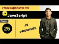 JavaScript Promises in 1 Js Promises Explained Simply js full course