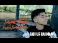 Download Lagu LAGU MINANG TERBARU | FATHUR RAHMAN - LAMAK KATAN SAMPAI RANGKUANGAN (OFFICIAL MUSIC VIDEO)
