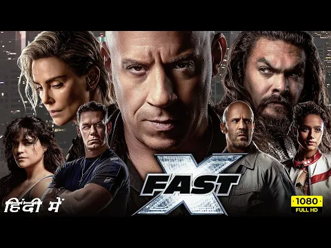 Download MP3 Fast X (Fast and Furious 10) Full Movie In Hindi | Vin Diesel, Michelle Rodriguez | Facts \u0026 Details