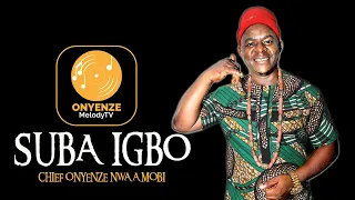 suba igbo chief onyenze nwa amobi nigerian highlife music