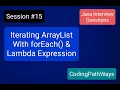 Java Interview questions How to Iterate ArrayList Using Lambda Expressions Practical Demo