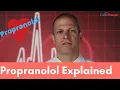 Propranolol General Information and Side Effects