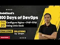 Day 20 Configure Nginx PHP-FPM Using Unix Sock 100 Days of DevOps