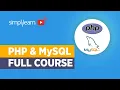 PHP Full Course PHP Tutorials for Beginners PHP and MySQL Tutorial Simplilearn