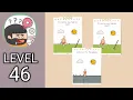 Brain Test 5 Level 46 All Part solution walkthrough