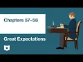 Great Expectations by Charles Dickens Chapters 57 58