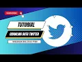 TUTORIAL CRAWLING DATA TWITTER MENGGUNAKAN PYTHON GOOGLE COLAB - JUNI 2023