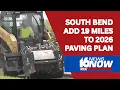 South Bend adds 19 miles to 2026 paving plan