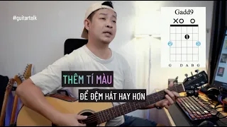 CÁCH THÊM MÀU SẮC ĐỂ ĐỆM ĐÀN GUITAR HAY HƠN #guitartalk
