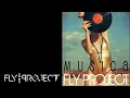Download Lagu Fly Project - Musica | Official Single